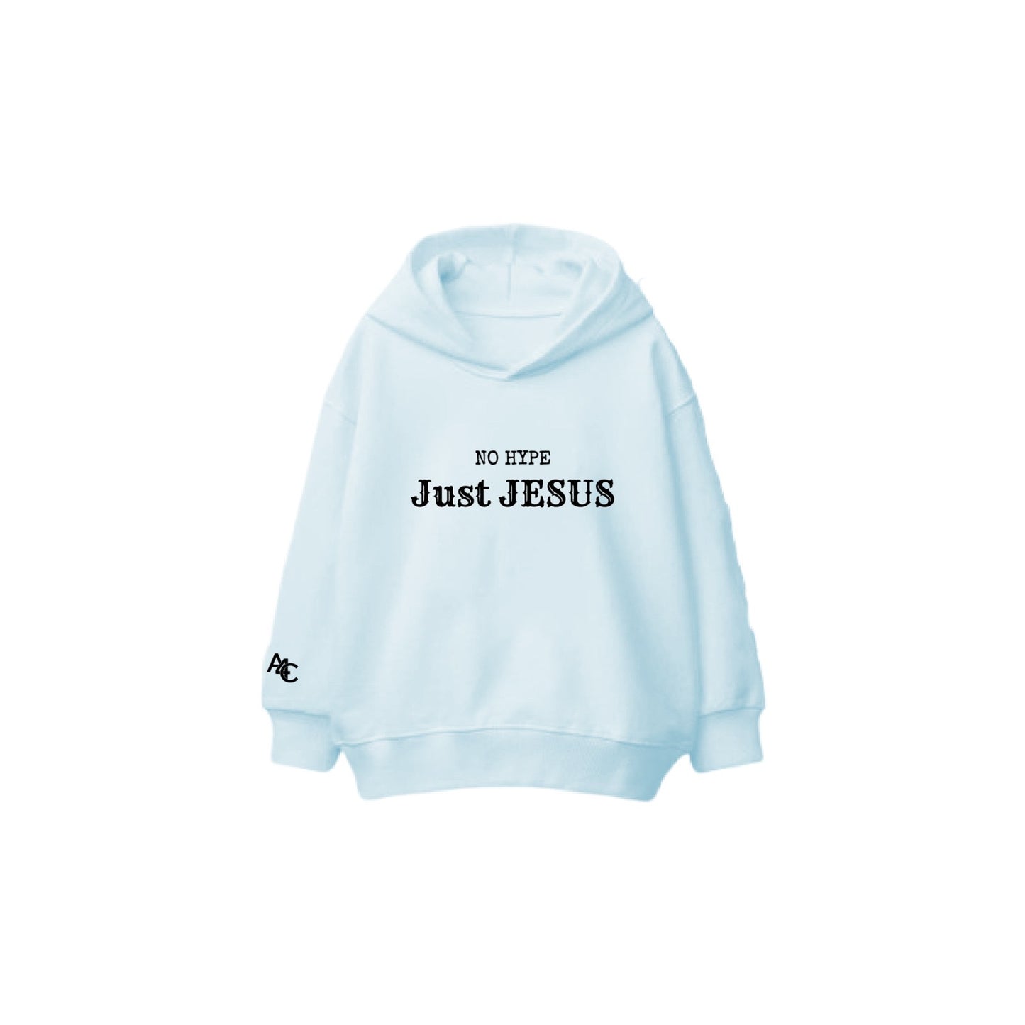 No Hype Just Jesus - Hoodie