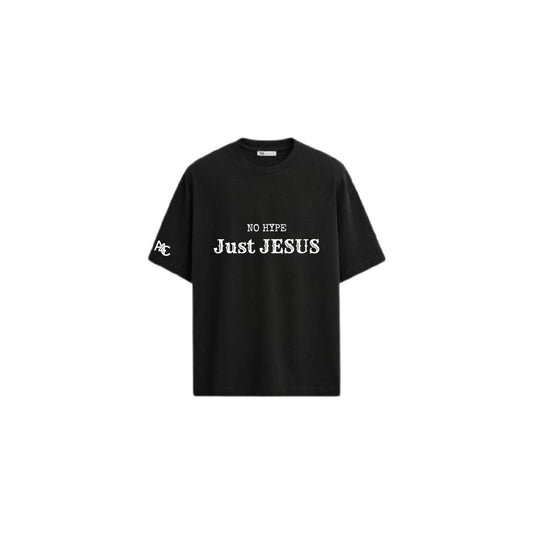 No Hype Just Jesus - Shirt