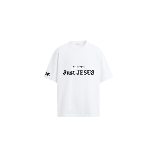 No Hype Just Jesus - Shirt