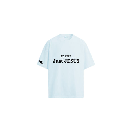 No Hype Just Jesus - Shirt