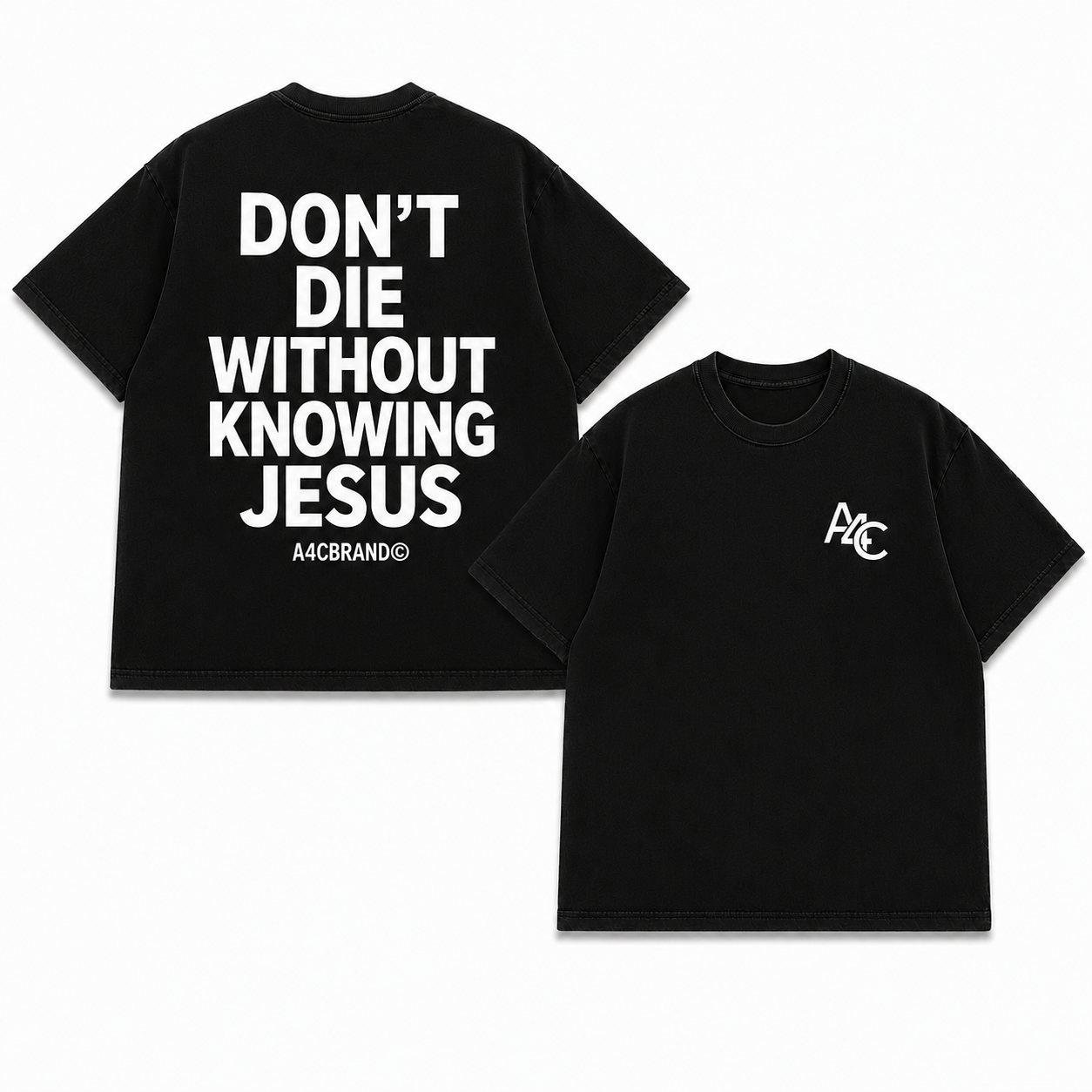 Don’t Die Without Knowing Jesus Back Print Shirt