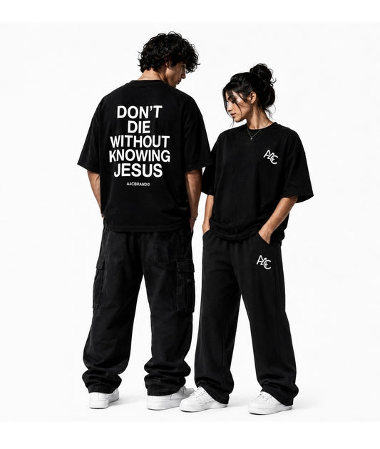 Don’t Die Without Knowing Jesus Back Print Shirt
