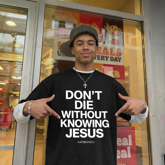 Don't Die Without Knowing Jesus front print tee, black, on model